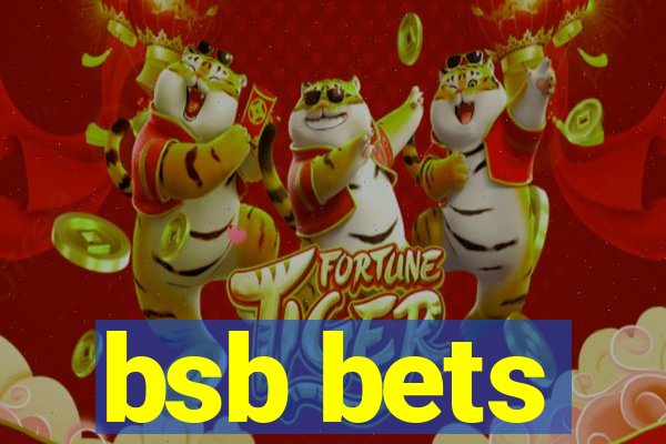 bsb bets